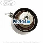 Rola intinzator curea distributie Ford C-Max 2011-2015 1.6 EcoBoost 150 cp