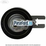 Rola intinzator curea distributie Ford Fiesta 2002-2005 1.4 TDCi 68 cp
