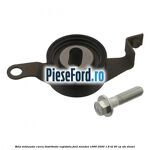 Rola intinzator curea distributie reglabila Ford Mondeo 1996-2000 1.8 TD 90 cp RFN diesel