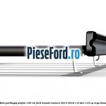 Rola portbagaj plafon 130 cm Ford Transit Connect 2013-2018 1.6 TDCi 115 cp