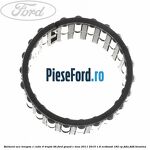 Rulment ace treapta 1 cutie 6 trepte B6 Ford Grand C-Max 2011-2015 1.6 EcoBoost 182 cp JTDA, JTDB benzina