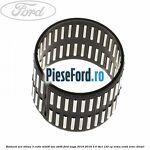 Rulment ace viteza 3 cutie MMT6 sau VMT6 Ford Kuga 2016-2018 2.0 TDCi 120 cp XRMA, XRMB, XRMC diesel