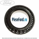 Rulment diferential dreapta cutie B5/Ib5 5 trepte Ford B-Max 1.0 EcoBoost 125 cp M1JE, M1JH benzina