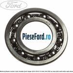 Rulment flansa cardan cutie transfer Ford Ranger 2012-2015 3.2 TDCi 4x4 200 cp ENSA, SA2R, SA2S, SA2W, SAFA diesel