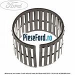 Rulment pe ace treapta 3 cutie viteza 6 trepte Ford Fiesta 2008-2012 1.4 TDCi 68 cp F6JB, F6JD diesel