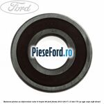Rulment pinion ax diferential cutie 6 trepte B6 Ford Fiesta 2013-2017 1.5 TDCi 75 cp UGJC, XUJA, XUJB diesel
