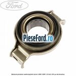 Rulment presiune ambreiaj Ford Escort 1990-1995 1.8 4x4 105 cp