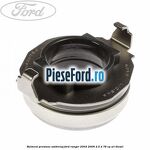 Rulment presiune ambreiaj Ford Ranger 2002-2006 2.5 D 78 cp WL diesel