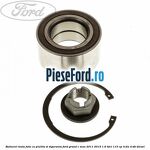 Rulment roata fata cu piulita si siguranta Ford Grand C-Max 2011-2015 1.6 TDCi 115 cp T1DA, T1DB diesel