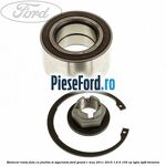 Rulment roata fata cu piulita si siguranta Ford Grand C-Max 2011-2015 1.6 Ti 105 cp
