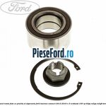 Rulment roata fata cu piulita si siguranta Ford Tourneo Connect 2013-2018 1.0 EcoBoost 100 cp B3GA, M2GA, M2GB benzina