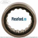 Rulment role ax arbore de cont cutie 5 trepte B5/IB5 Ford Focus 2004-2007 1.8 125 cp