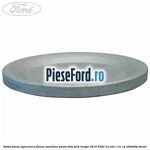 Saiba bucsa superioara flansa amortizor punte fata Ford Ranger 2016-2020 2.2 TDCi 131 cp