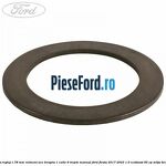 Saiba reglaj 1.78 mm rulment ace treapta 1 cutie 6 trepte manual Ford Fiesta 2017-2023 1.0 EcoBoost 95 cp M0JA benzina