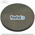 Saiba reglaj culbutor 2.16 mm Ford Focus 1998-2004 1.8 16V 115 cp EYDB, EYDC, EYDD, EYDE, EYDF benzina