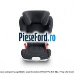 Scaun auto pentru copii KIDFIX XP Ford Mondeo 2000-2007 2.5 V6 24V 170 cp LCBD benzina