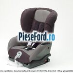 Scaun pentru copii Britax Duo Plus ISOFIX Ford Ranger 2016-2020 2.2 TDCi 4x4 160 cp