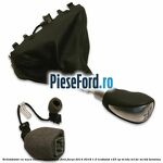 Schimbator cu nuca iluminata 6 viteze Ford Focus 2014-2018 1.0 EcoBoost 125 cp M1DA, M1DC, M1DD benzina