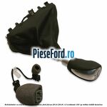 Schimbator cu nuca iluminata 6 viteze Ford Focus 2014-2018 1.5 EcoBoost 150 cp