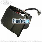 Scrumiera consola centrala spre spate cu priza auxiliara Ford Galaxy 2007-2014 2.0 TDCi 115 cp KLWA, TYWA diesel