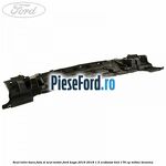 Scut intre bara fata si scut motor Ford Kuga 2016-2018 1.5 EcoBoost 4x4 176 cp