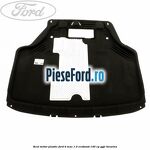 Scut motor plastic Ford B-Max 1.0 EcoBoost 140 cp