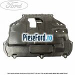 Scut motor plastic Ford Focus 2004-2007 1.6 TDCi 109 cp