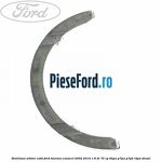 Semiluna arbore cotit Ford Tourneo Connect 2002-2014 1.8 Di 75 cp BHPA, P7PA, P7PB, R2PA diesel