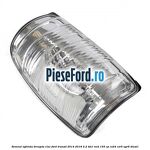 Semnal oglinda dreapta clar Ford Transit 2014-2018 2.2 TDCi RWD 155 cp