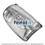 Semnal oglinda dreapta clar Ford Transit 2019-2023 2.0 EcoBlue 105 cp