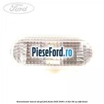 Semnalizator lateral alb gol Ford Fiesta 2005-2008 1.4 TDCi 68 cp