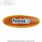 Semnalizator lateral Ford Escort 1995-1998 1.6 i 16V 88 cp