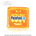 Semnalizator lateral galben Ford Fiesta 1989-1996 1.8 XR2i 16V 130 cp