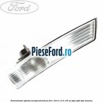 Semnalizator oglinda dreapta Ford Focus 2011-2014 1.6 Ti 105 cp