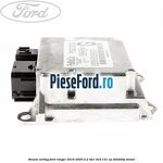 Senzor airbag Ford Ranger 2016-2020 2.2 TDCi 4x4 131 cp