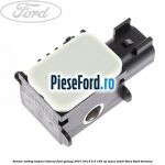 Senzor airbag impact lateral Ford Galaxy 2007-2014 2.0 145 cp