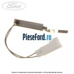 Senzor de temperatura exterioara Ford Fusion 1.4 80 cp