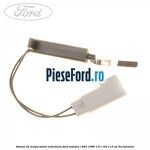 Senzor de temperatura exterioara Ford Mondeo 1993-1996 1.8 i 16V 115 cp