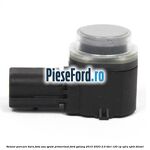 Senzor parcare bara fata sau spate primerizat Ford Galaxy 2015-2023 2.0 TDCi 120 cp UFCA, UFCB diesel