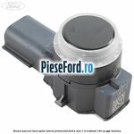 Senzor parcare bara spate lateral primerizat Ford B-Max 1.0 EcoBoost 140 cp