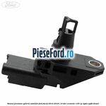 Senzor presiune galerie admisie Ford Focus 2014-2018 1.6 TDCi ECOnetic 105 cp