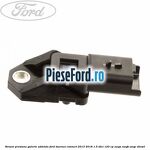 Senzor presiune galerie admisie Ford Tourneo Connect 2013-2018 1.5 TDCi 120 cp XWGA, XWGB, XWGC diesel