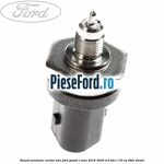 Senzor presiune racitor ulei Ford Grand C-Max 2016-2020 2.0 TDCi 170 cp