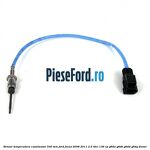 Senzor temperatura catalizator 330 mm Ford Focus 2008-2011 2.0 TDCi 136 cp G6DA, G6DB, G6DD, G6DG diesel