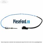 Senzor temperatura catalizator cutie automata Ford Ranger 2012-2015 2.2 TDCi 120 cp ENPF, GBVAJPF diesel