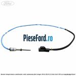 Senzor temperatura catalizator cutie automata Ford Ranger 2012-2015 2.2 TDCi 4x4 150 cp
