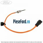 Senzor temperatura catalizator cutie manuala Ford Transit 2019-2023 2.0 EcoBlue RWD 165 cp