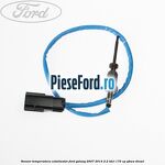 Senzor temperatura catalizator Ford Galaxy 2007-2014 2.2 TDCi 175 cp