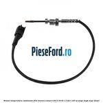 Senzor temperatura catalizator Ford Tourneo Connect 2013-2018 1.5 TDCi 120 cp XWGA, XWGB, XWGC diesel