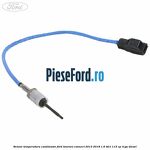 Senzor temperatura catalizator Ford Tourneo Connect 2013-2018 1.6 TDCi 115 cp T1GA diesel
